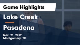 Lake Creek  vs Pasadena  Game Highlights - Nov. 21, 2019