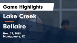 Lake Creek  vs Bellaire  Game Highlights - Nov. 23, 2019