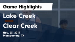Lake Creek  vs Clear Creek  Game Highlights - Nov. 23, 2019