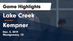 Lake Creek  vs Kempner  Game Highlights - Dec. 5, 2019