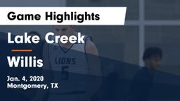 Lake Creek  vs Willis  Game Highlights - Jan. 4, 2020