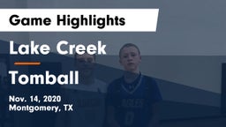 Lake Creek  vs Tomball  Game Highlights - Nov. 14, 2020