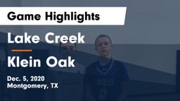 Lake Creek  vs Klein Oak  Game Highlights - Dec. 5, 2020