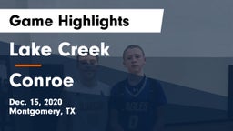 Lake Creek  vs Conroe  Game Highlights - Dec. 15, 2020