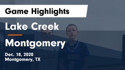 Lake Creek  vs Montgomery  Game Highlights - Dec. 18, 2020