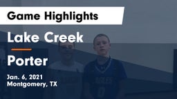 Lake Creek  vs Porter  Game Highlights - Jan. 6, 2021