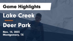Lake Creek  vs Deer Park  Game Highlights - Nov. 14, 2023