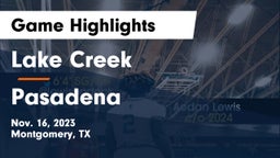Lake Creek  vs Pasadena  Game Highlights - Nov. 16, 2023