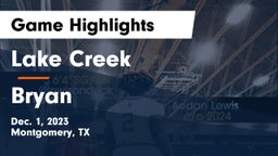 Lake Creek  vs Bryan  Game Highlights - Dec. 1, 2023