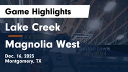 Lake Creek  vs Magnolia West  Game Highlights - Dec. 16, 2023