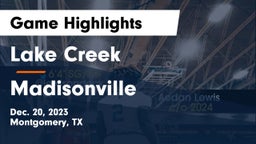 Lake Creek  vs Madisonville  Game Highlights - Dec. 20, 2023