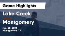 Lake Creek  vs Montgomery  Game Highlights - Jan. 20, 2024