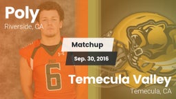 Matchup: Poly  vs. Temecula Valley  2016