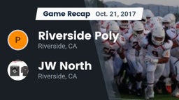 Recap: Riverside Poly  vs. JW North  2017