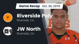 Recap: Riverside Poly  vs. JW North  2018