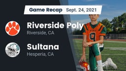 Recap: Riverside Poly  vs. Sultana  2021