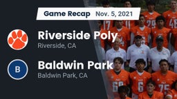 Recap: Riverside Poly  vs. Baldwin Park  2021