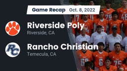 Recap: Riverside Poly  vs. Rancho Christian  2022