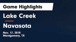 Lake Creek  vs Navasota  Game Highlights - Nov. 17, 2018