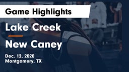 Lake Creek  vs New Caney  Game Highlights - Dec. 12, 2020