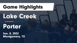 Lake Creek  vs Porter  Game Highlights - Jan. 8, 2022