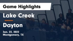 Lake Creek  vs Dayton  Game Highlights - Jan. 22, 2022