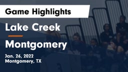 Lake Creek  vs Montgomery  Game Highlights - Jan. 26, 2022