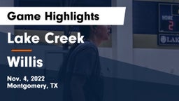 Lake Creek  vs Willis  Game Highlights - Nov. 4, 2022