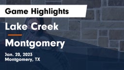 Lake Creek  vs Montgomery  Game Highlights - Jan. 20, 2023