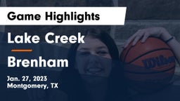 Lake Creek  vs Brenham  Game Highlights - Jan. 27, 2023