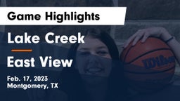 Lake Creek  vs East View  Game Highlights - Feb. 17, 2023