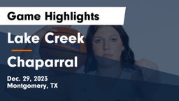 Lake Creek  vs Chaparral  Game Highlights - Dec. 29, 2023