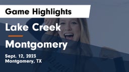 Lake Creek  vs Montgomery  Game Highlights - Sept. 12, 2023