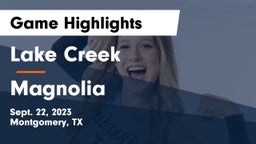 Lake Creek  vs Magnolia  Game Highlights - Sept. 22, 2023