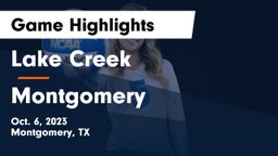 Lake Creek  vs Montgomery  Game Highlights - Oct. 6, 2023