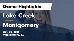 Lake Creek  vs Montgomery  Game Highlights - Oct. 28, 2023