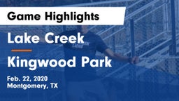 Lake Creek  vs Kingwood Park  Game Highlights - Feb. 22, 2020