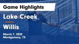 Lake Creek  vs Willis  Game Highlights - March 7, 2020