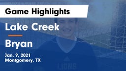 Lake Creek  vs Bryan  Game Highlights - Jan. 9, 2021