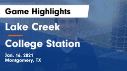 Lake Creek  vs College Station  Game Highlights - Jan. 16, 2021
