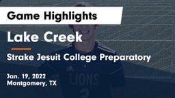 Lake Creek  vs Strake Jesuit College Preparatory Game Highlights - Jan. 19, 2022