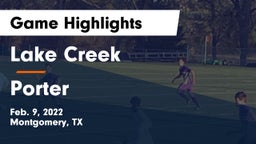 Lake Creek  vs Porter  Game Highlights - Feb. 9, 2022
