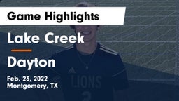 Lake Creek  vs Dayton  Game Highlights - Feb. 23, 2022