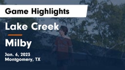 Lake Creek  vs Milby  Game Highlights - Jan. 6, 2023