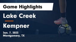 Lake Creek  vs Kempner  Game Highlights - Jan. 7, 2023