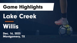 Lake Creek  vs Willis  Game Highlights - Dec. 16, 2023