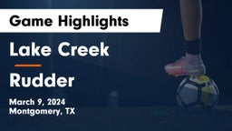 Lake Creek  vs Rudder  Game Highlights - March 9, 2024