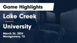Lake Creek  vs University  Game Highlights - March 26, 2024