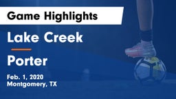 Lake Creek  vs Porter  Game Highlights - Feb. 1, 2020