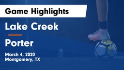 Lake Creek  vs Porter  Game Highlights - March 4, 2020
